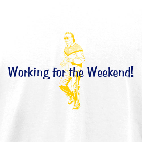 Beyond The Pond Adult Working For The Weekend Short Sleeve T-Shirt