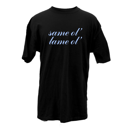 Beyond The Pond Adult Same Ol, Lame Ol Short Sleeve T-Shirt